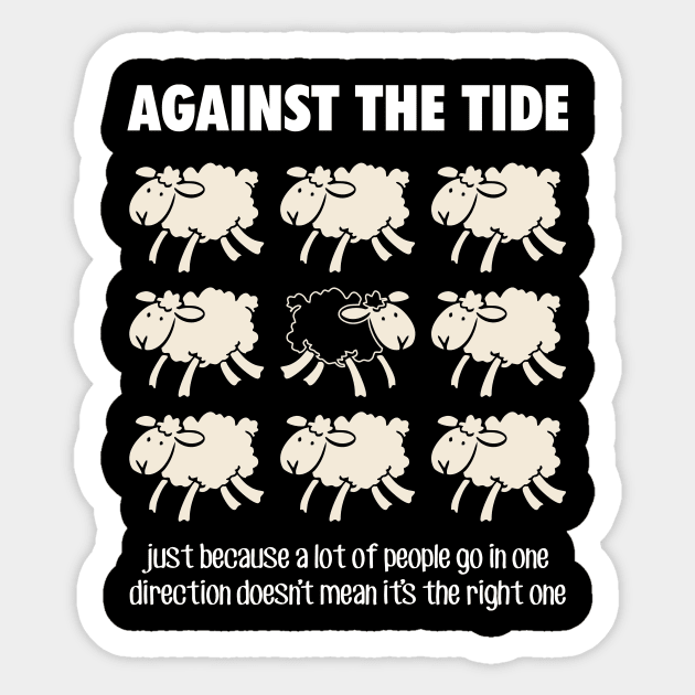 against the tide Sticker by yukiotanaka